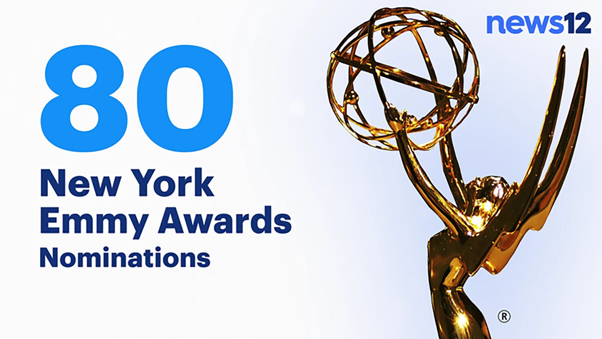 News 12 Networks Receives Market Leading 80 New York Emmy Award® Nominations