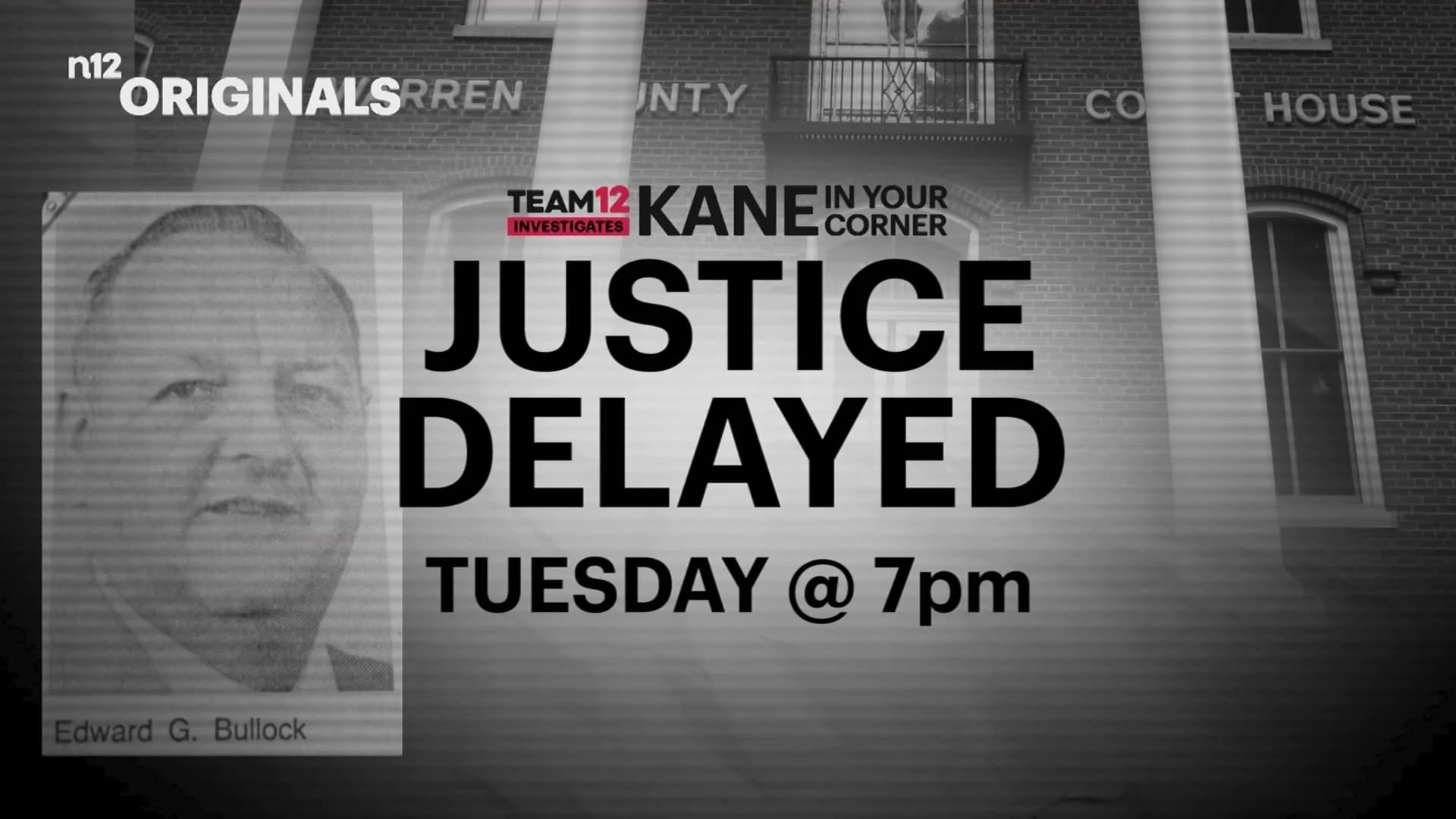 ‘Justice Delayed’ – a Kane In Your Corner special report to air Tuesday